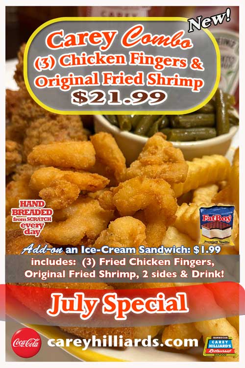 July Specials At Carey Hilliard's Restaurants